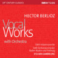 Hector Berlioz, Vocal Works / SWRmusic Hector Berlioz, Vocal Works / SWRmusic