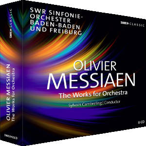 Olivier Messiaen, Die Orchesterwerke / SWRmusic