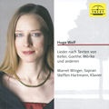 Hugo Wolf Lieder nach Texten von Keller, Goethe, Mörike und anderen / Tacet Hugo Wolf Lieder nach Texten von Keller, Goethe, Mörike und anderen / Tacet