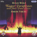 Hugo Wolf Wagner Paraphrases and Other Piano Pieces / Hungaroton Hugo Wolf Wagner Paraphrases and Other Piano Pieces / Hungaroton