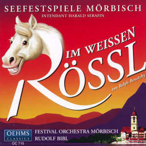 Seefestspiele Mörbisch Im weißen Rössl / OehmsClassics