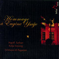 Hommage à Eugène Ysaÿe / Telos Hommage à Eugène Ysaÿe / Telos