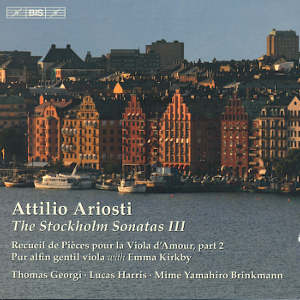 Attilio Ariosti, The Stokcholm Sonatas III / BIS