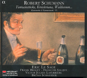 Robert Schumann, Fantasiestücke, Kreisleriana, Waldscenen... / Alpha Productions