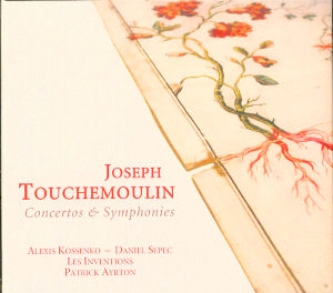 Joseph Touchemoulin, Concertos & Symphonies / Ramée Joseph Touchemoulin, Concertos & Symphonies / Ramée