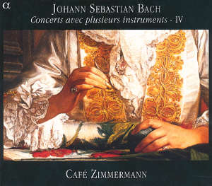 Johann Sebastian Bach Concerts avec plusieurs instruments - IV / Alpha Productions