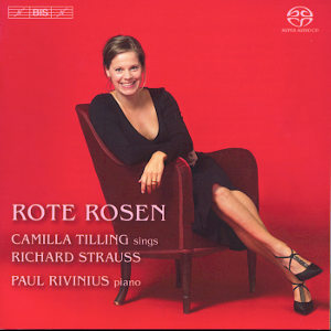 Rote Rosen Songs by Richard Strauss / BIS Rote Rosen Songs by Richard Strauss / BIS