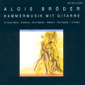 Alois Bröder, Kammermusik mit Gitarre / Dreyer Gaido Alois Bröder, Kammermusik mit Gitarre / Dreyer Gaido