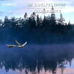 The Sibelius Edition, Chamber Music II / BIS