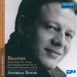 Brahms The Complete Works for Solo Piano Vol. 3 / OehmsClassics Brahms The Complete Works for Solo Piano Vol. 3 / OehmsClassics