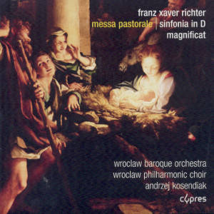 Franz Xaver Richter, Messa Pastorale / Cyprés Franz Xaver Richter, Messa Pastorale / Cyprés