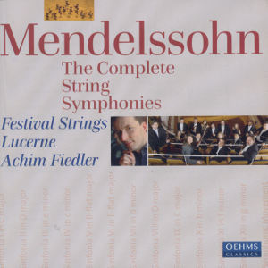 Mendelssohn The Complete String Symphonies / OehmsClassics