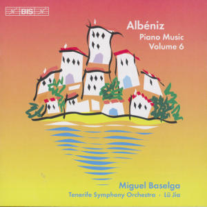 Albéniz, Piano Music Volume 6 / BIS Albéniz, Piano Music Volume 6 / BIS