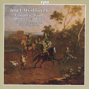 Josef Myslivecek, Complete Wind Octets & Quintets / cpo