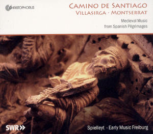 Camino de Santiago Villasirga • Montserrat Medieval Music from Spanish Pilgrimages / Christophorus