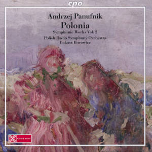 Andrzej Panufnik, Symphonic Works Volume 2 / cpo Andrzej Panufnik, Symphonic Works Volume 2 / cpo