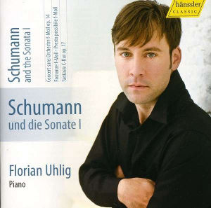 Schumann und die Sonate I Florian Uhlig / hänssler CLASSIC Schumann und die Sonate I Florian Uhlig / hänssler CLASSIC