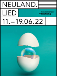 Neuland Lied, Foto: Heidelberger Frühling