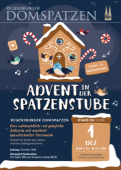Plakat Advent in der Spatzenstube, Foto: Michael Vogl, Domspatzen